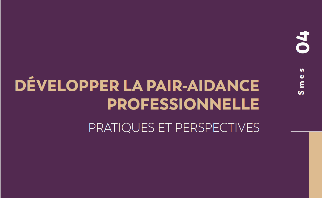 Développer La Pair-aidance Profesionnelle - Pratiques Et Perspectives ...